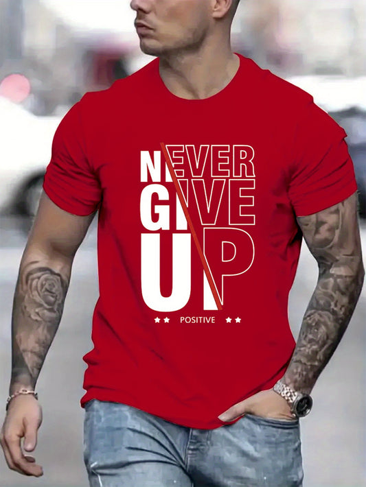 Men's Never Give Up Graphic T-Shirt - Casual Short Sleeve Crew Neck Tee