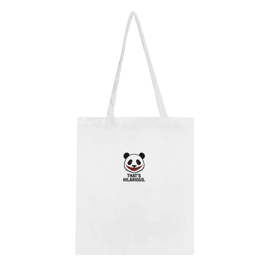 Funny Tote Bag | That’s Hilarious — Timeless Carry-all Classic Bag - StylePicksBySei