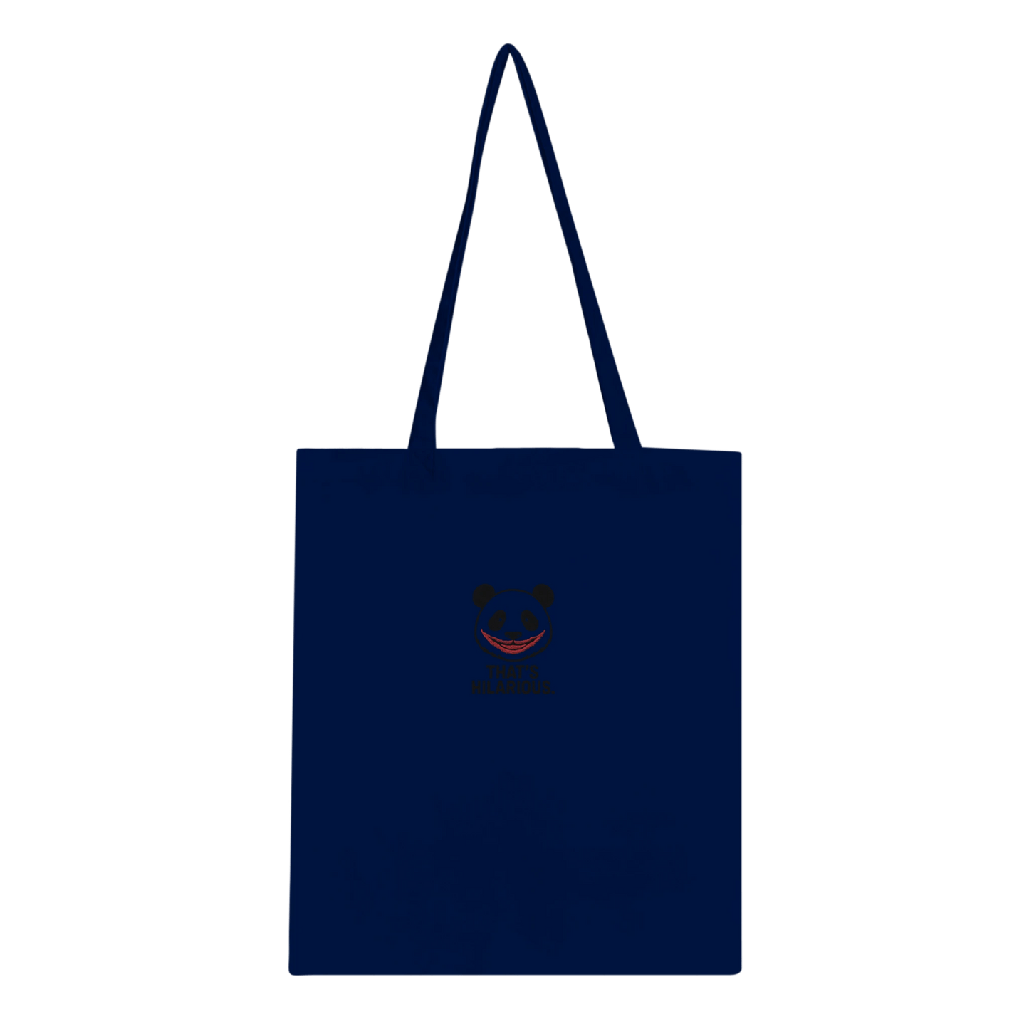 Funny Tote Bag | That’s Hilarious — Timeless Carry-all Classic Bag - StylePicksBySei