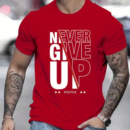 Men's Never Give Up Graphic T-Shirt - Casual Short Sleeve Crew Neck Tee