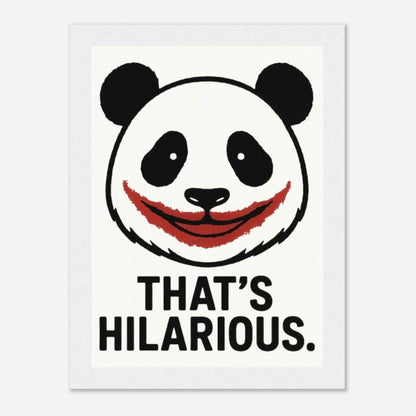 Wall Art Poster - That’s Hilarious Matte Wooden Frame Mini Poster 13x18 cm - Museum Quality - StylePicksBySei